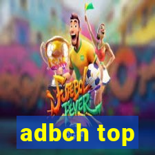 adbch top